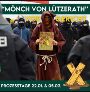 "Mönch von Lützerath vor Gericht", "Prozesstage 22.1. & 6.2." - Abgebildet ist ein Mensch in Mönchskutte vor vielen anderen vermummten Menschen. Vorne rechts ist ein gelbes, gezeichnetes X, welches im Schlamm steht.